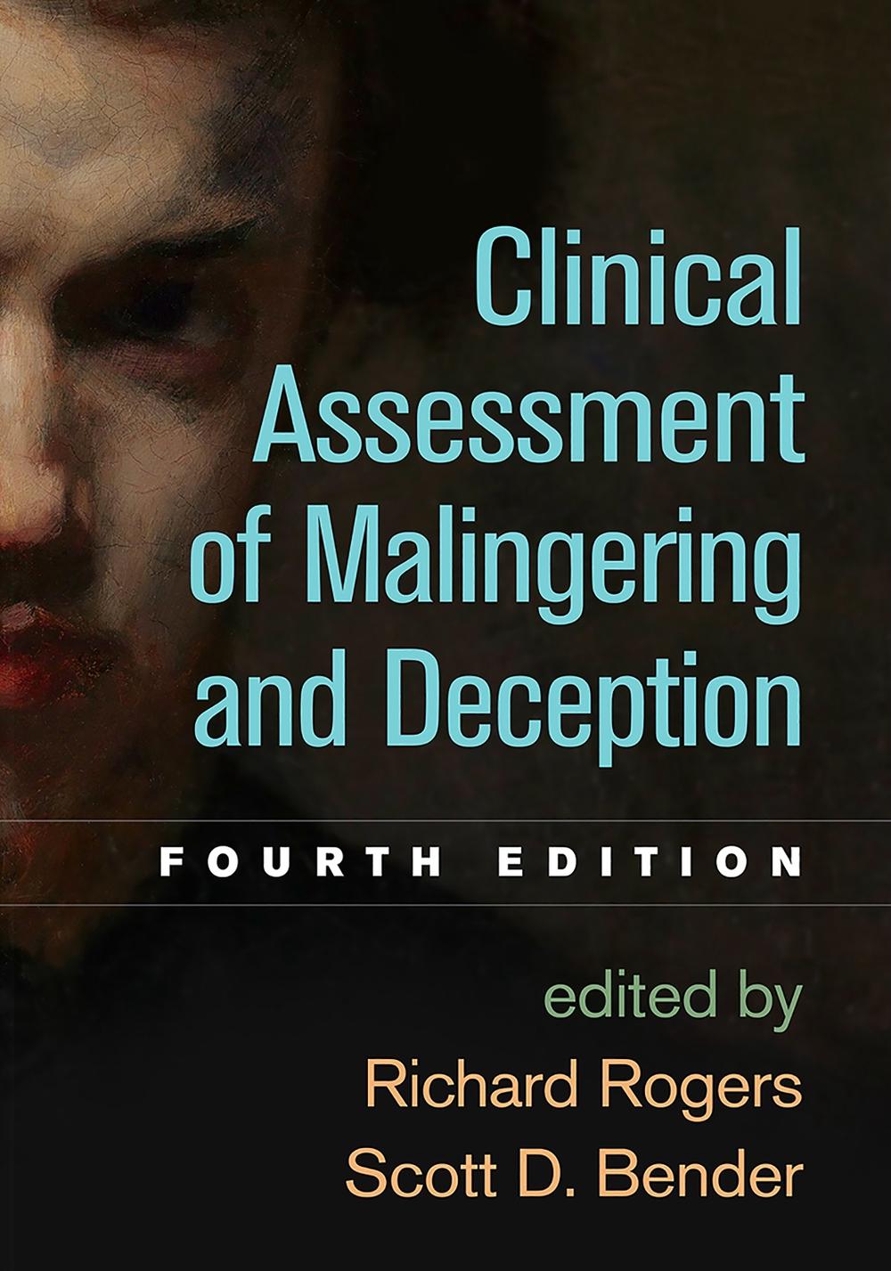 Clinical Assessment of Malingering and Deception, Fourth Edition, 9781462533497