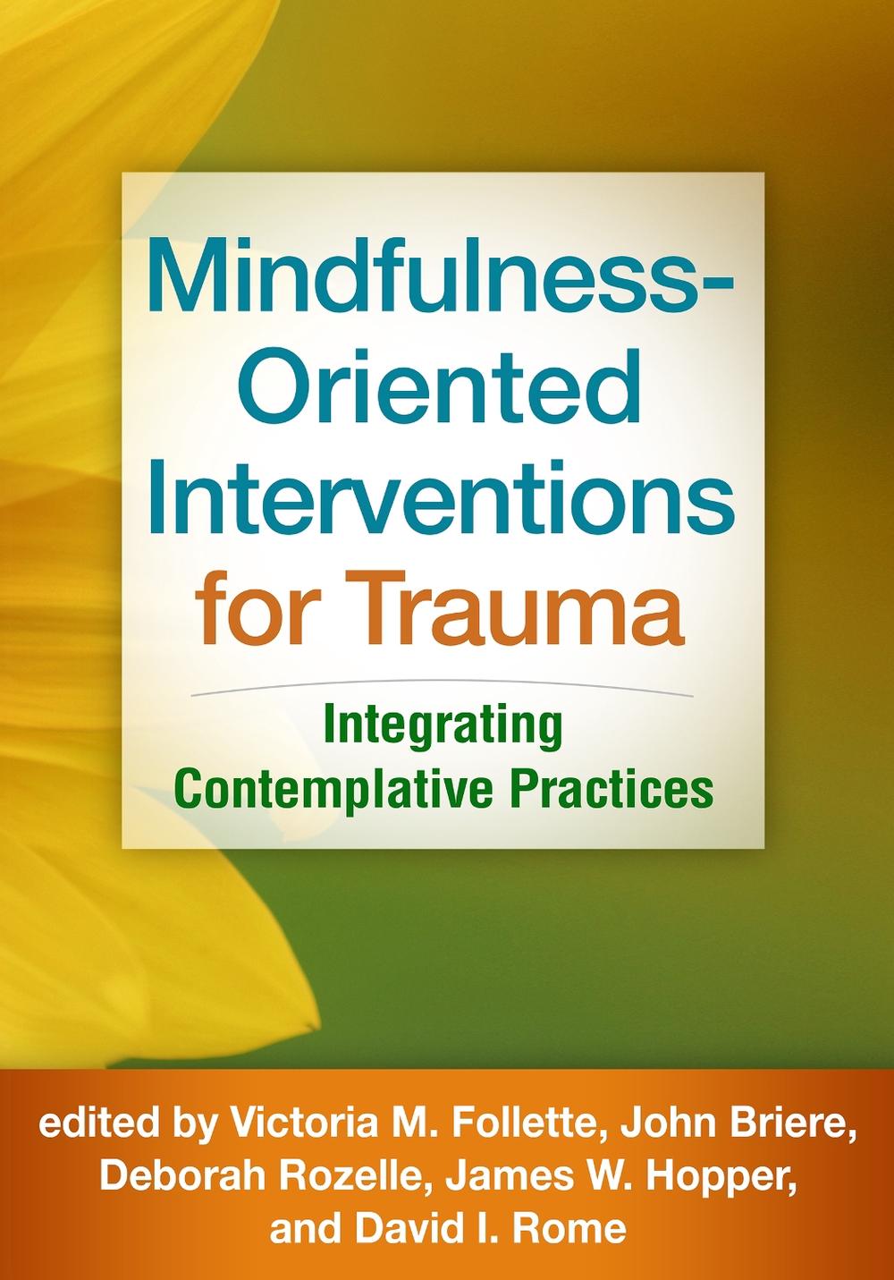 Mindfulness-Oriented Interventions for Trauma, 9781462533848