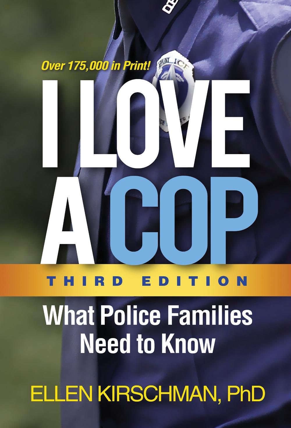 I Love a Cop, Third Edition, 9781462533855