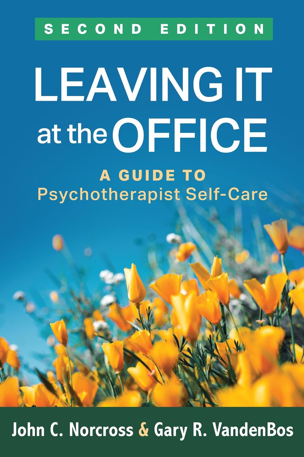 Leaving It at the Office, Second Edition, 9781462535927