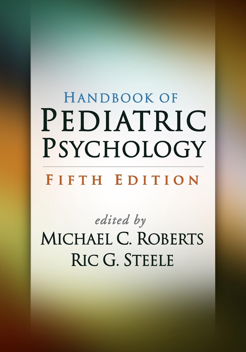 Handbook of Pediatric Psychology, Fifth Edition, 9781462536085