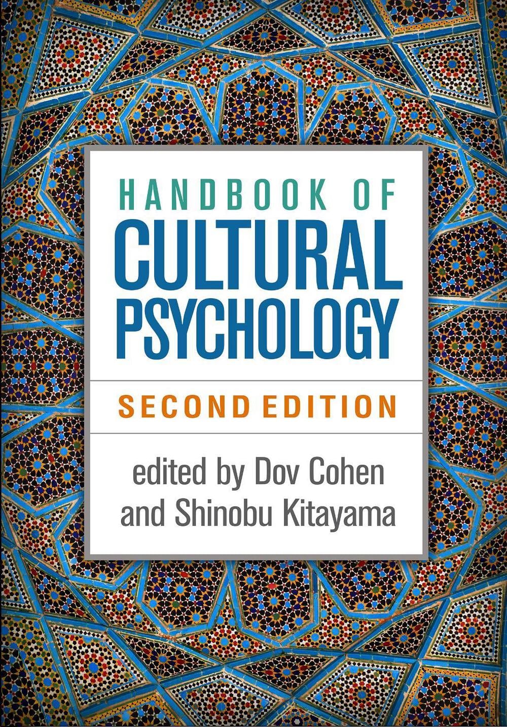 Handbook of Cultural Psychology, Second Edition by Shinobu Kitayama - ISBN: 9781462536238