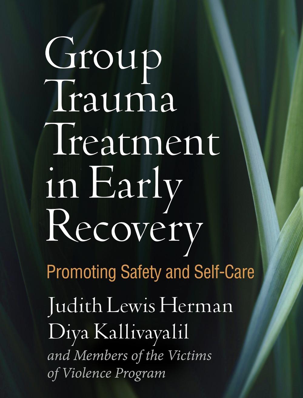 Group Trauma Treatment in Early Recovery, 9781462537440