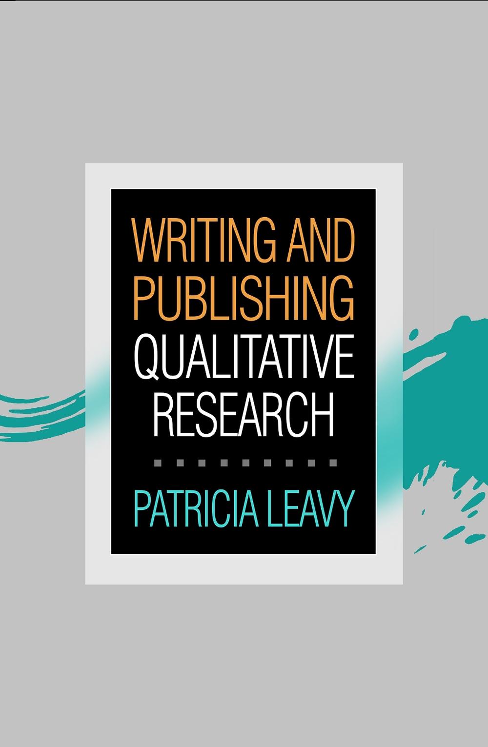Writing and Publishing Qualitative Research, 9781462539758