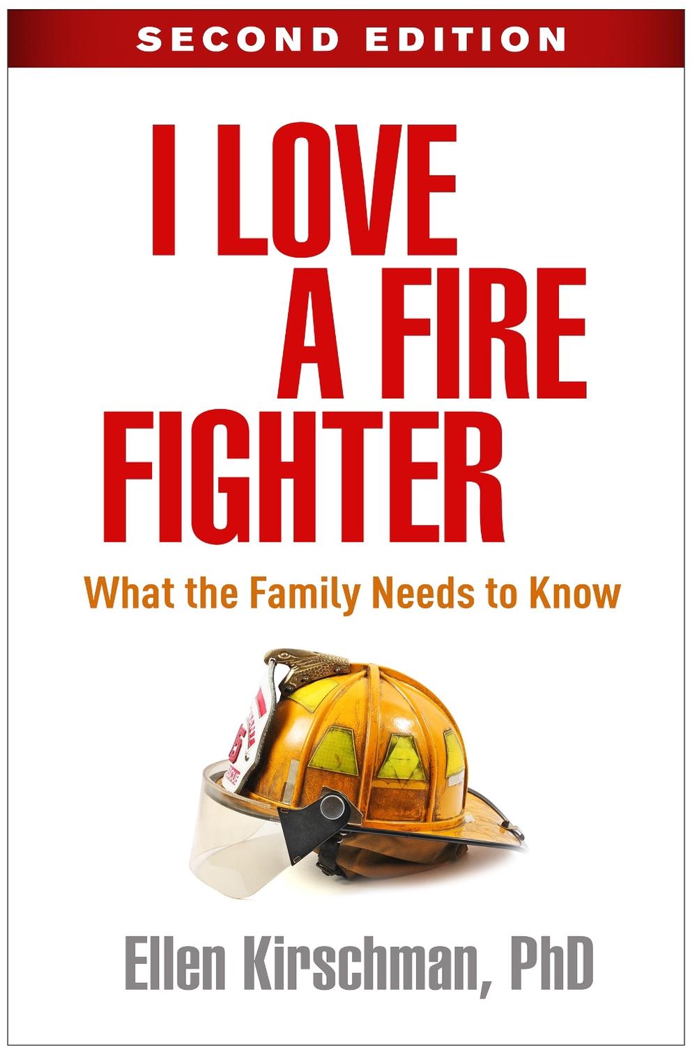 I Love a Fire Fighter, Second Edition, 9781462541003