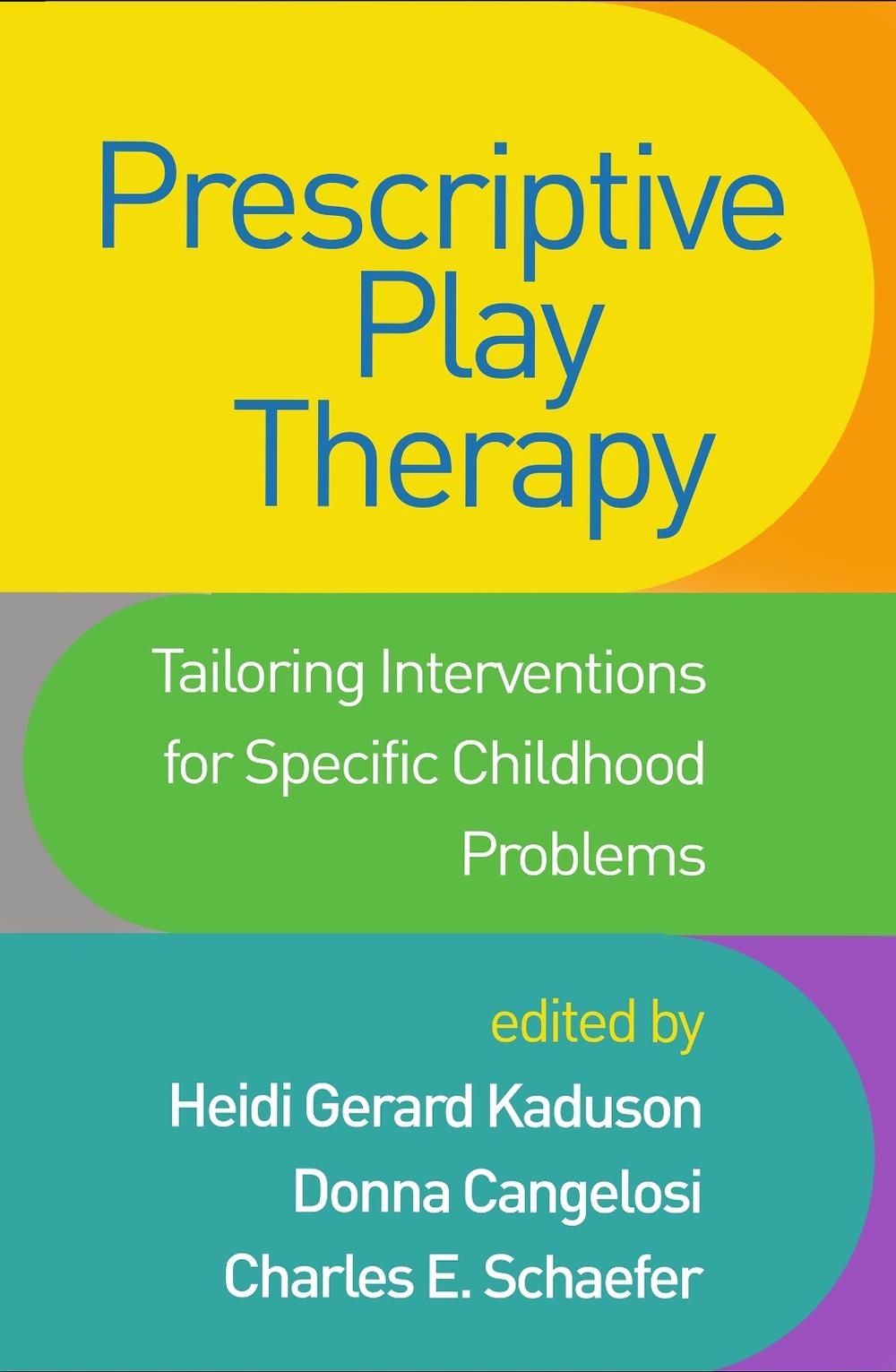 Prescriptive Play Therapy, 9781462541676