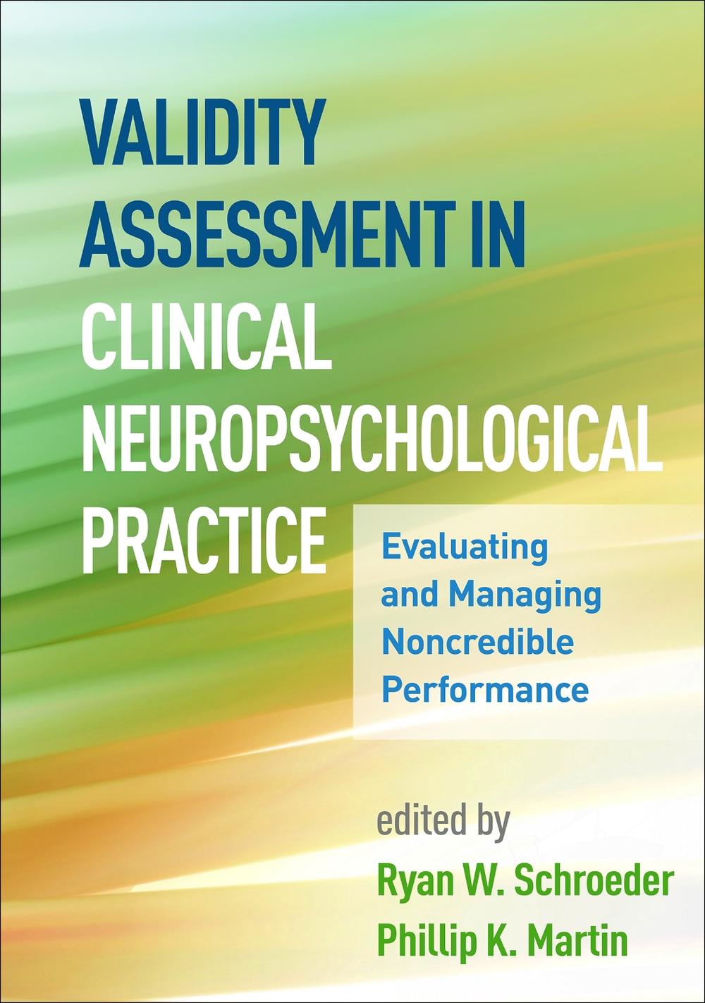Validity Assessment in Clinical Neuropsychological Practice, 9781462542499