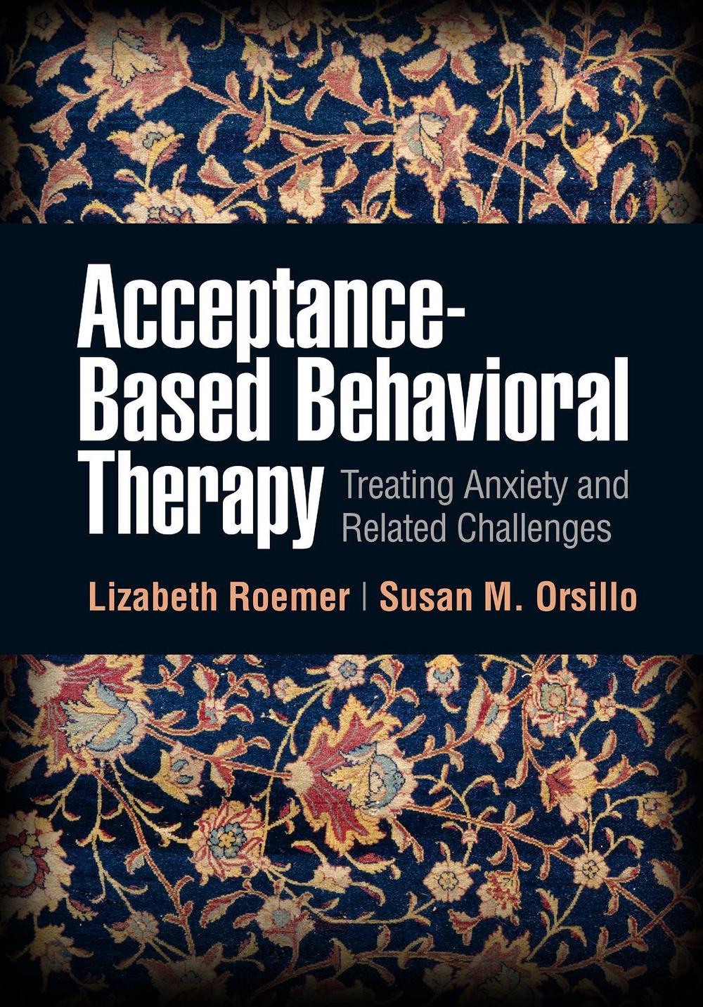 Acceptance-Based Behavioral Therapy, 9781462543946