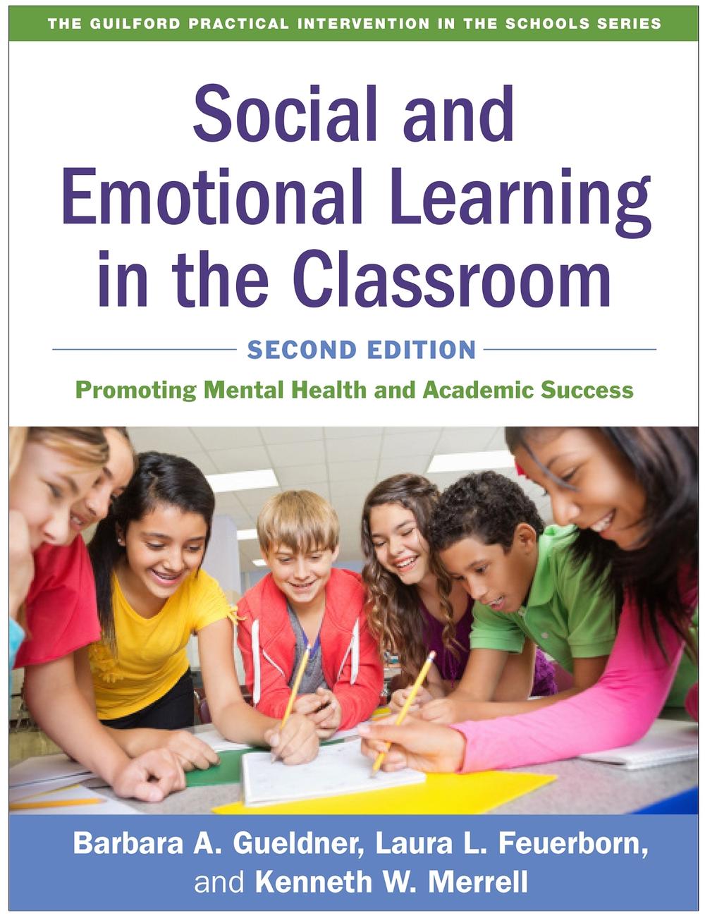 Social and Emotional Learning in the Classroom, Second Edition, 9781462544011