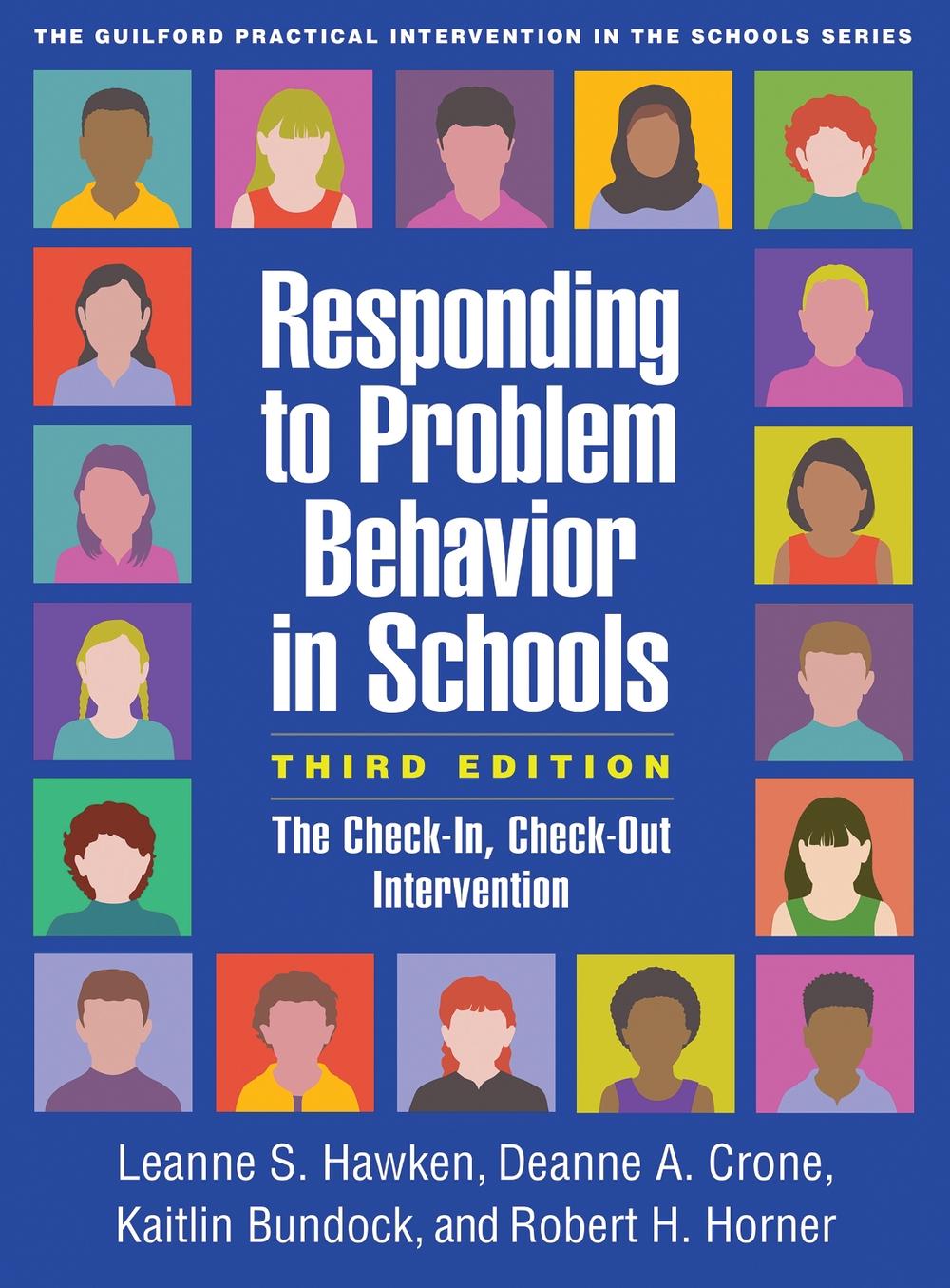 Responding to Problem Behavior in Schools, Third Edition, 9781462546060