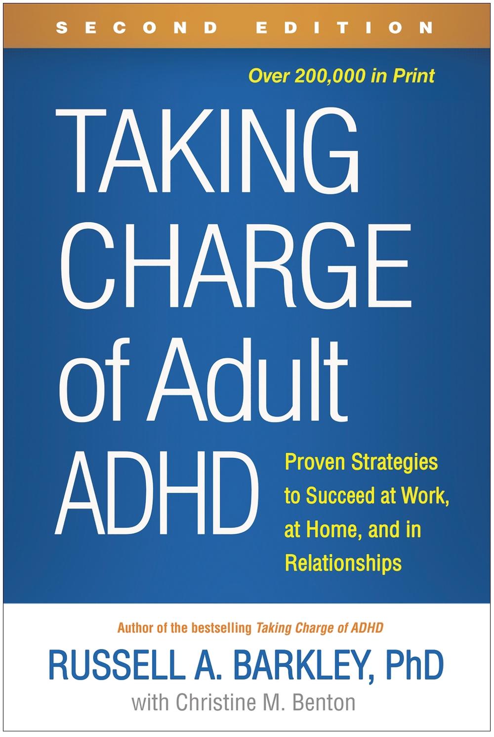 Taking Charge of Adult ADHD, Second Edition, 9781462546855