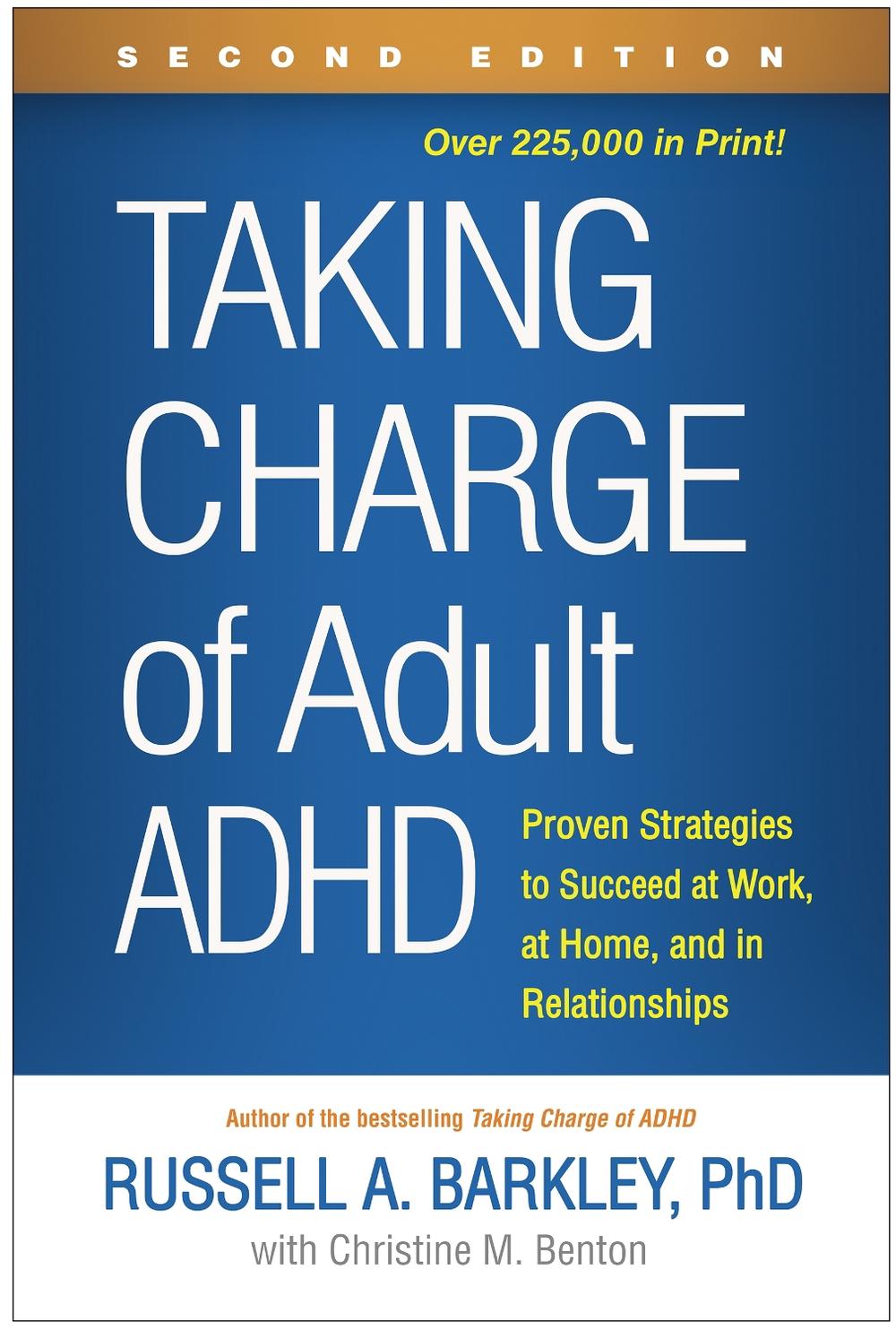 Taking Charge of Adult ADHD, Second Edition, 9781462547524