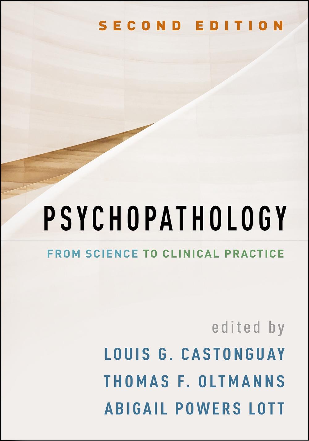 Psychopathology, Second Edition by Louis G. Castonguay - ISBN: 9781462547616