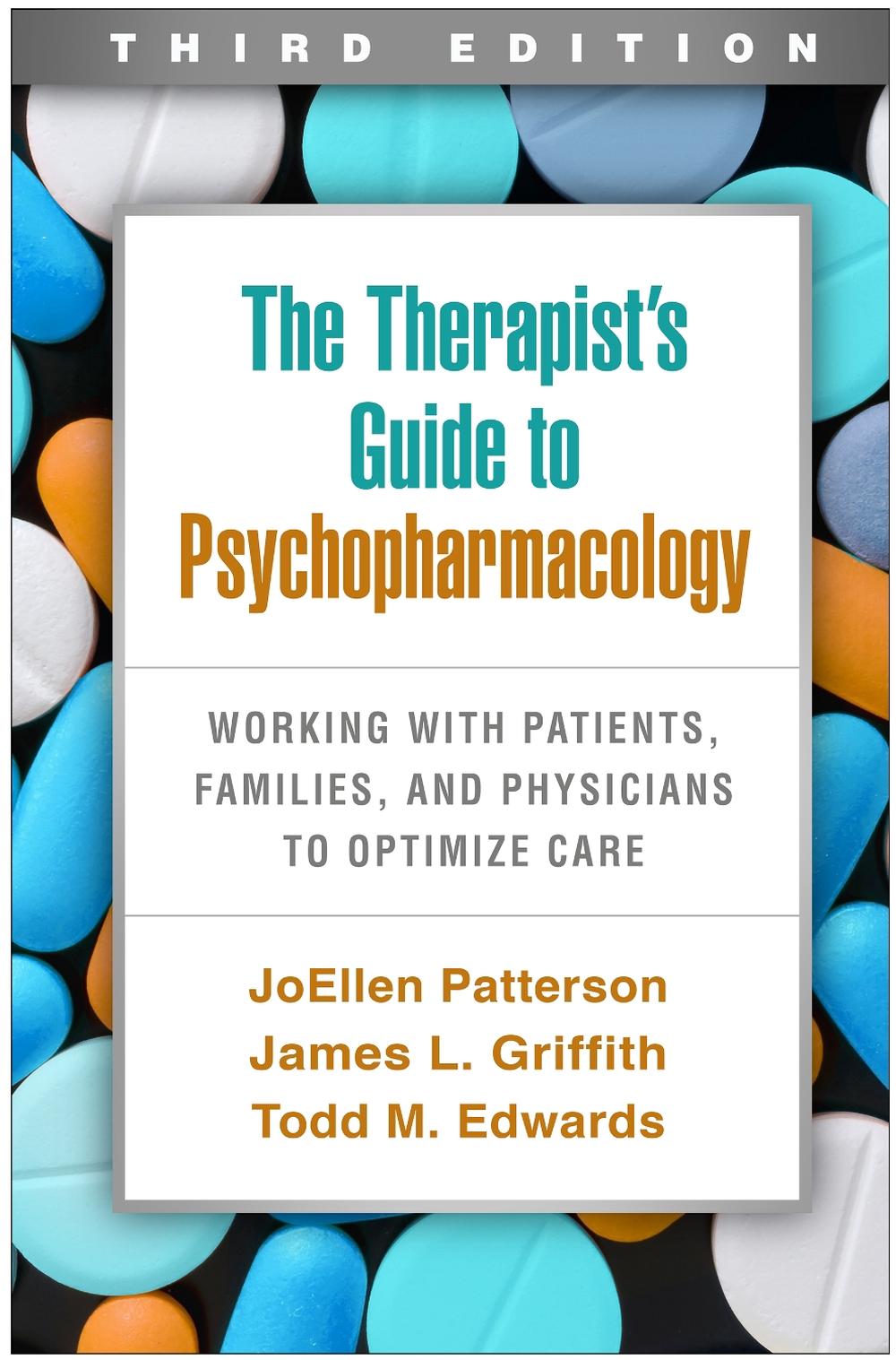 The Therapist's Guide to Psychopharmacology, Third Edition, 9781462547661