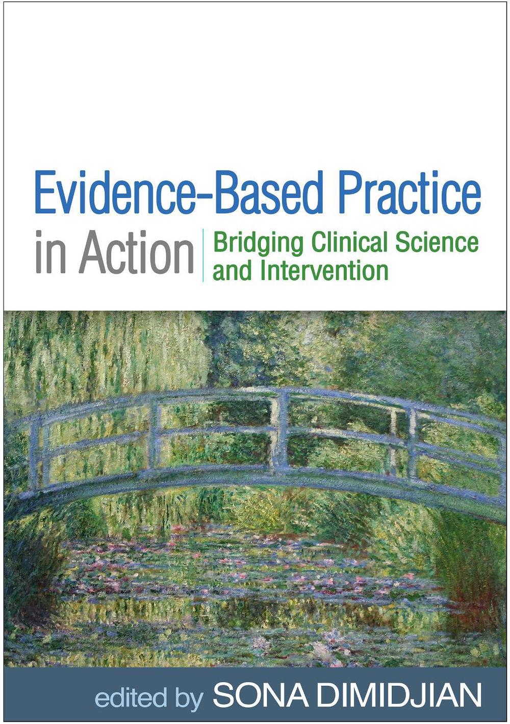 Evidence-Based Practice in Action, 9781462547708