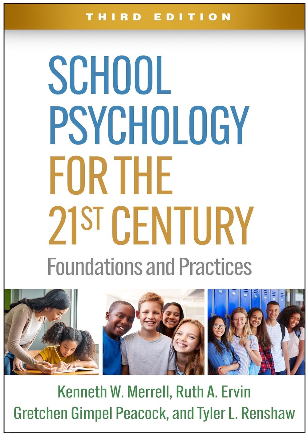 School Psychology for the 21st Century, Third Edition, 9781462549535