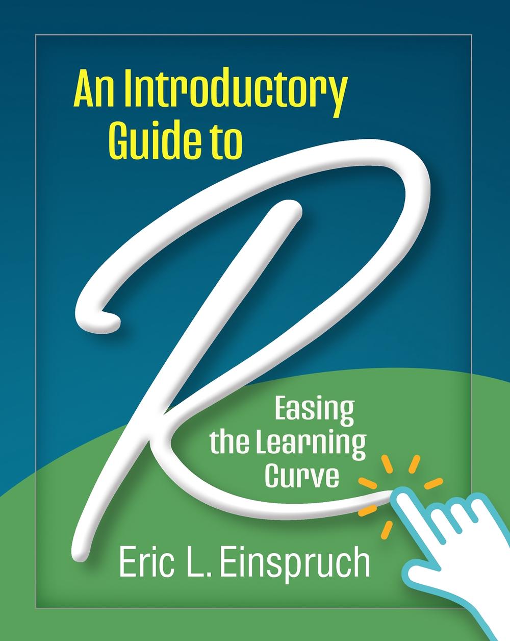 An Introductory Guide to R, 9781462549894