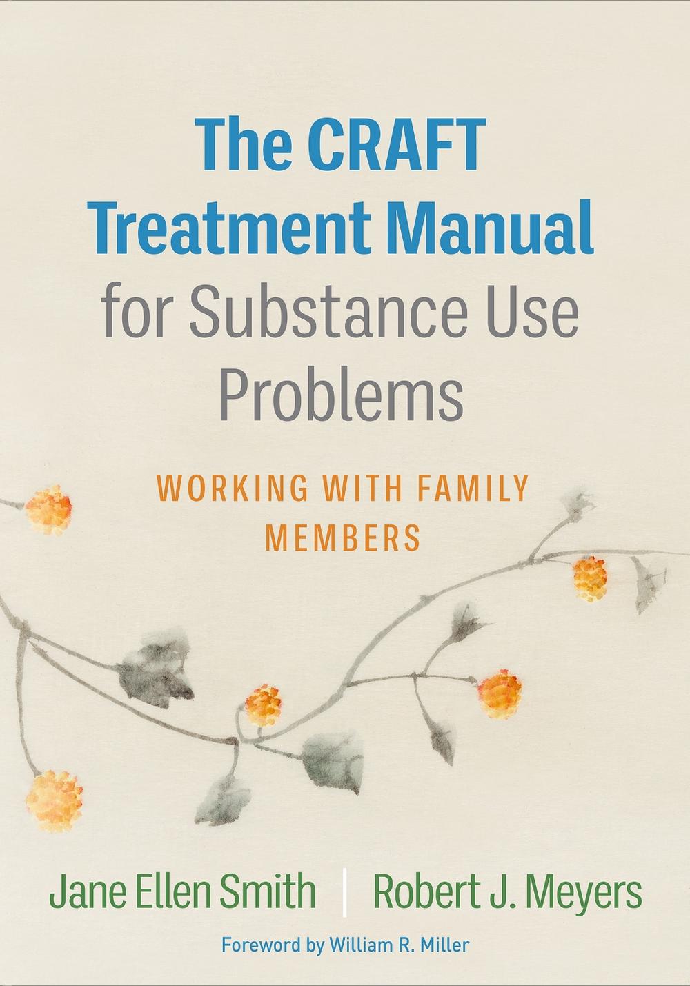 The CRAFT Treatment Manual for Substance Use Problems, 9781462551101