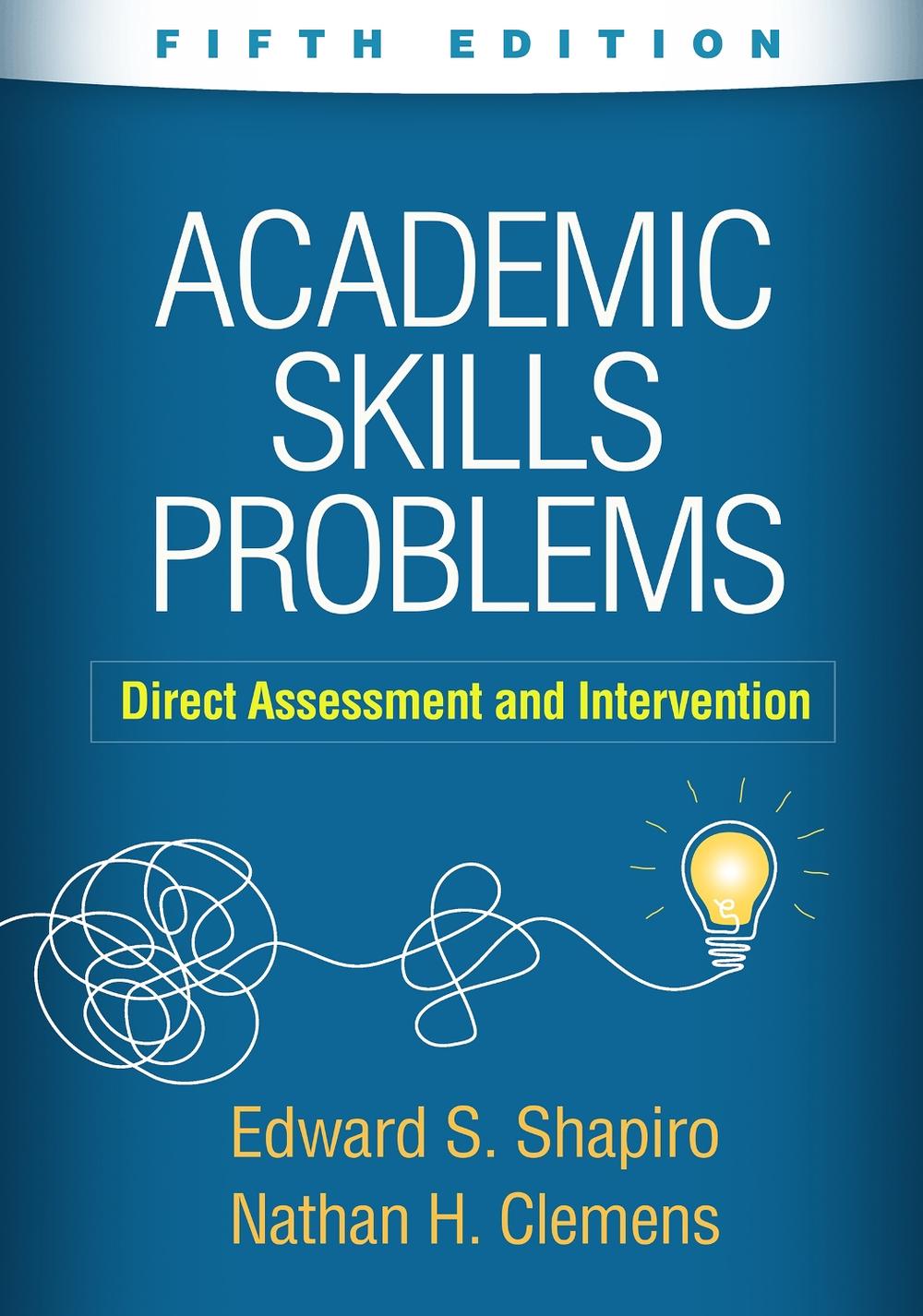 Academic Skills Problems, Fifth Edition, 9781462551194