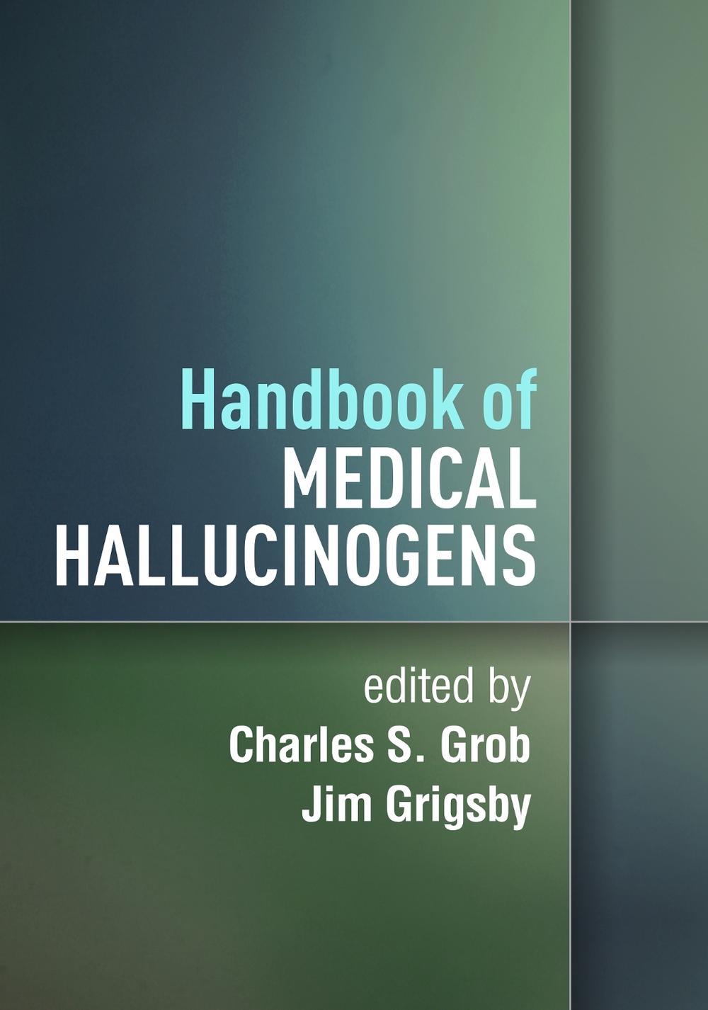 Handbook of Medical Hallucinogens, 9781462551897