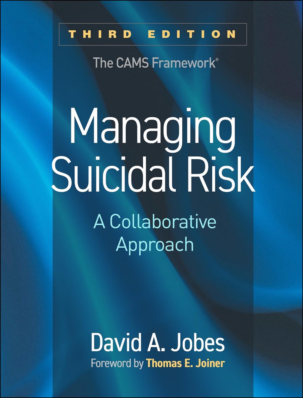 Managing Suicidal Risk, Third Edition, 9781462552696