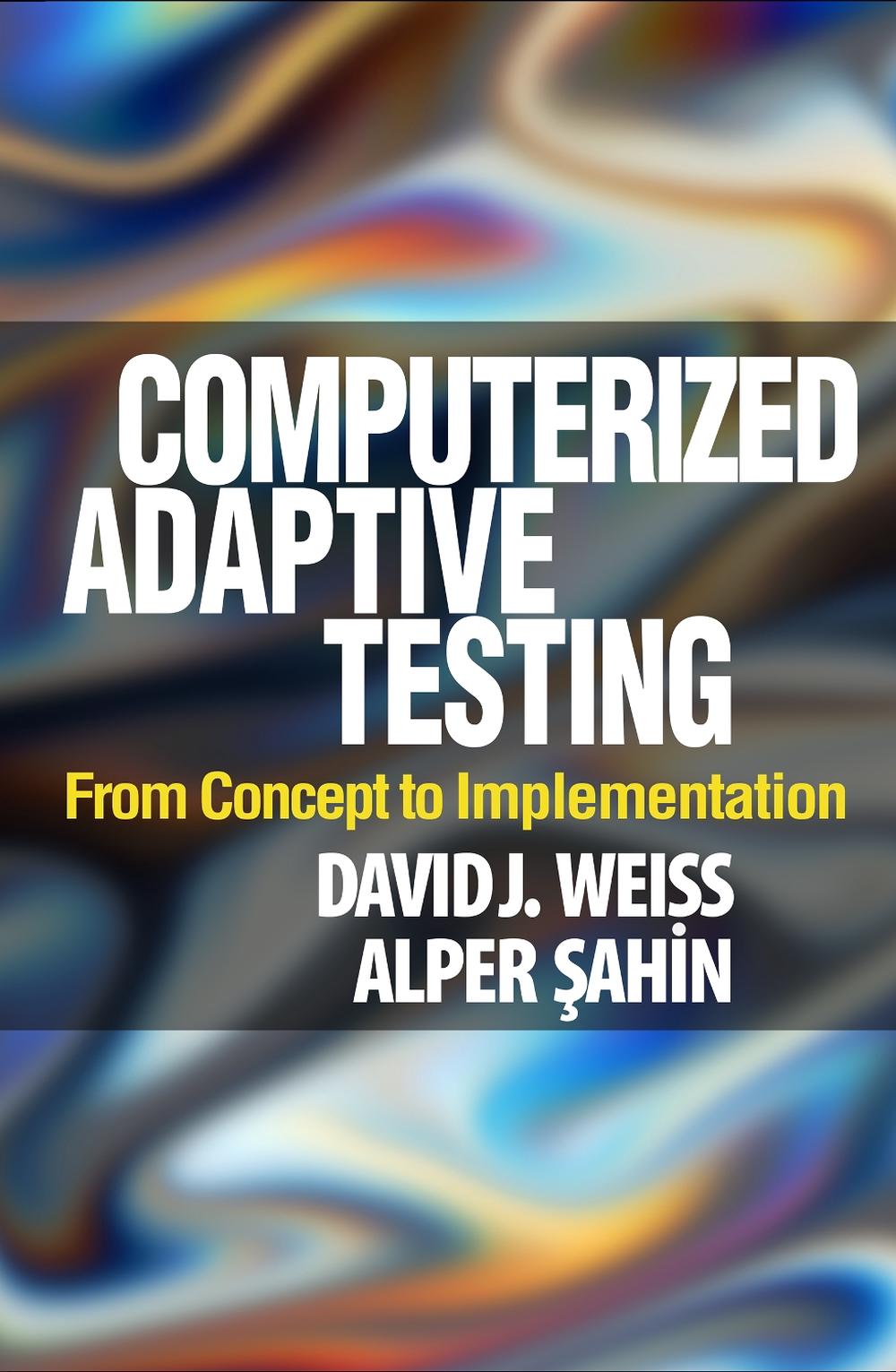 Computerized Adaptive Testing, 9781462554515