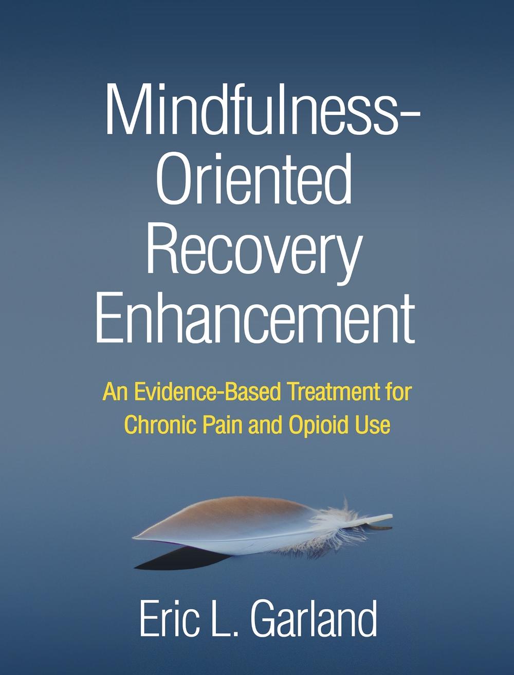 Mindfulness-Oriented Recovery Enhancement, 9781462554867