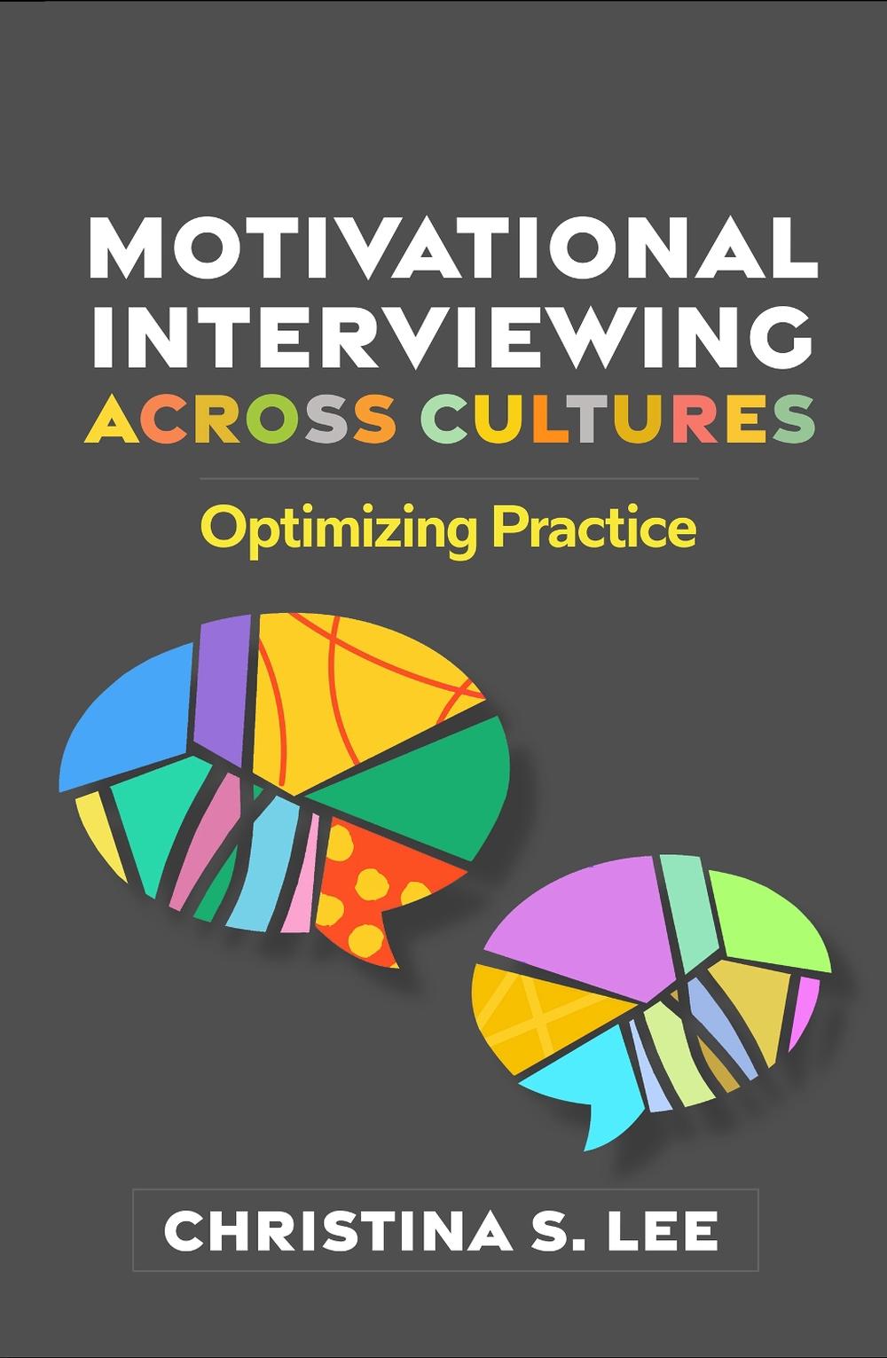 Motivational Interviewing across Cultures by Christina S. Lee - ISBN: 9781462555864