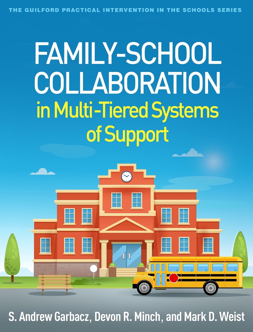 Family-School Collaboration in Multi-Tiered Systems of Support, 9781462556601