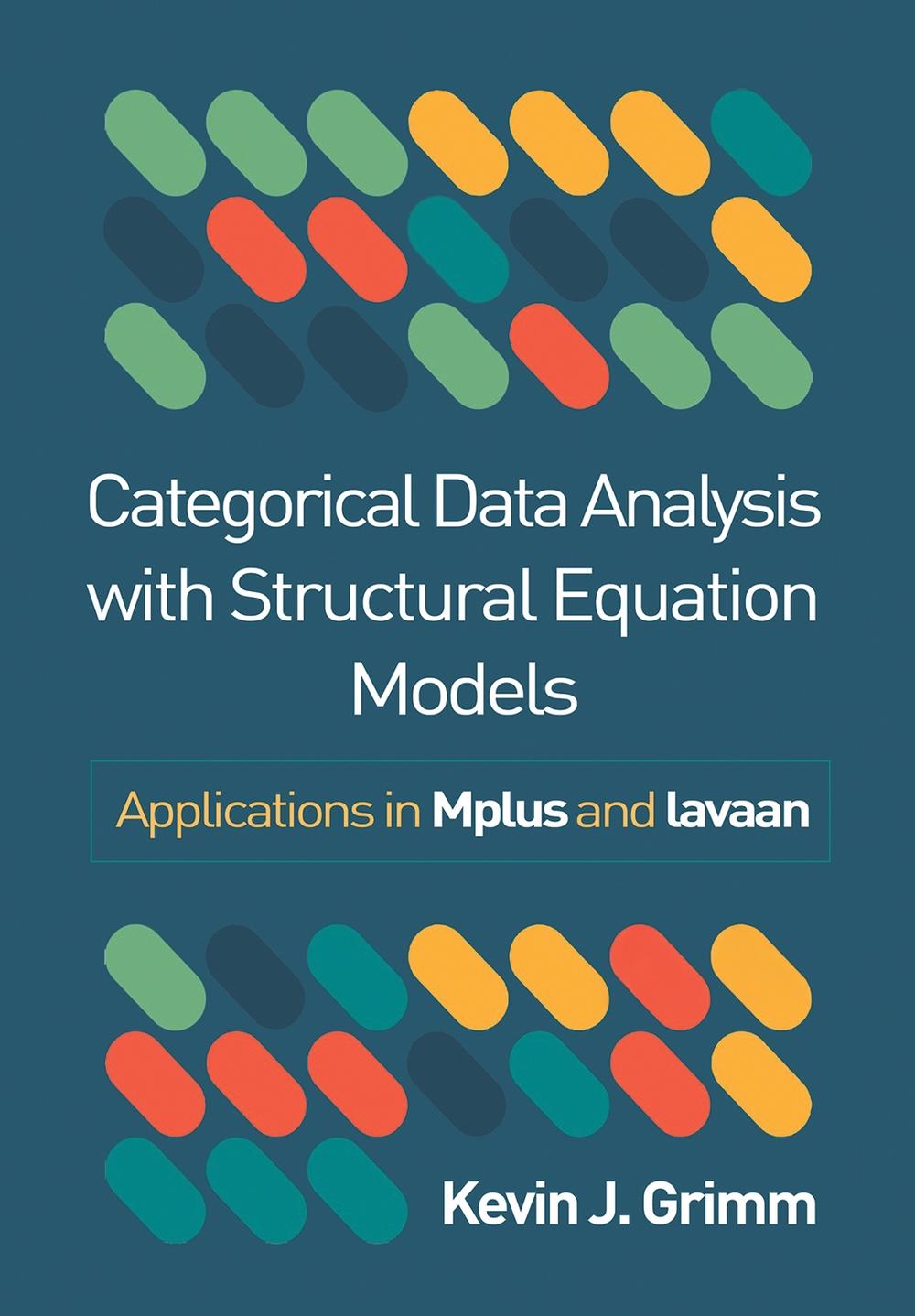Categorical Data Analysis with Structural Equation Models, 9781462558315
