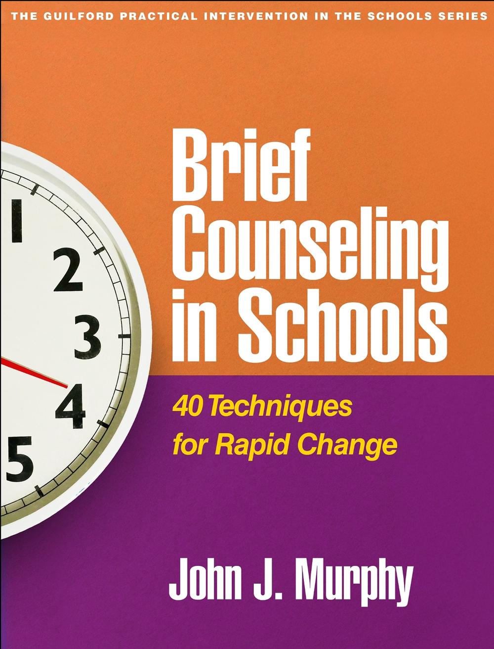 Brief Counseling in Schools, 9781462562329