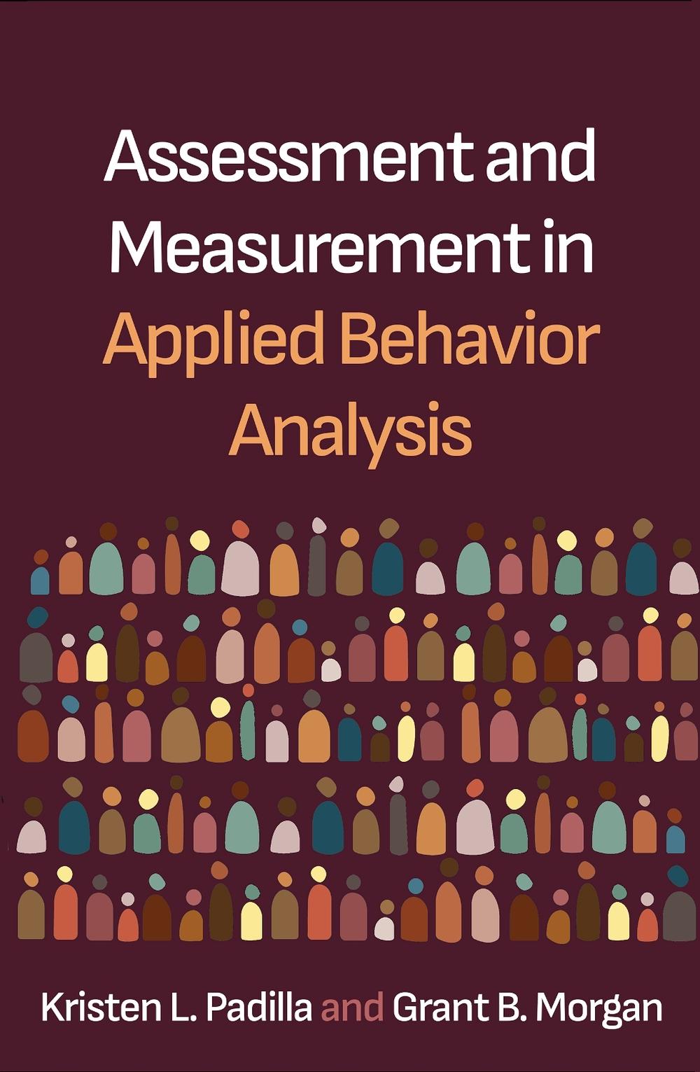 Assessment and Measurement in Applied Behavior Analysis, 9781462563210
