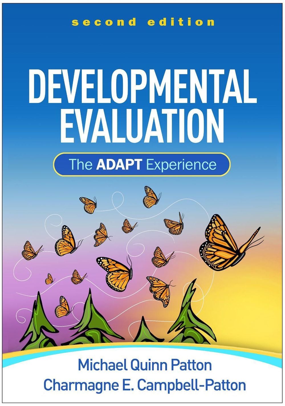 Developmental Evaluation, Second Edition by Michael Quinn Patton - ISBN: 9781462564767