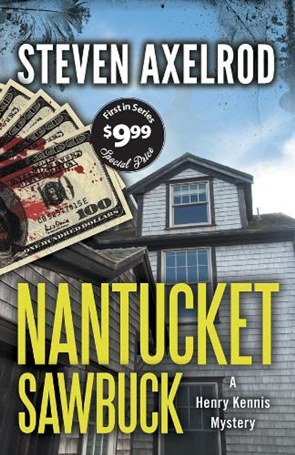 Nantucket Sawbuck by Steven Axelrod - ISBN: 9781464200892