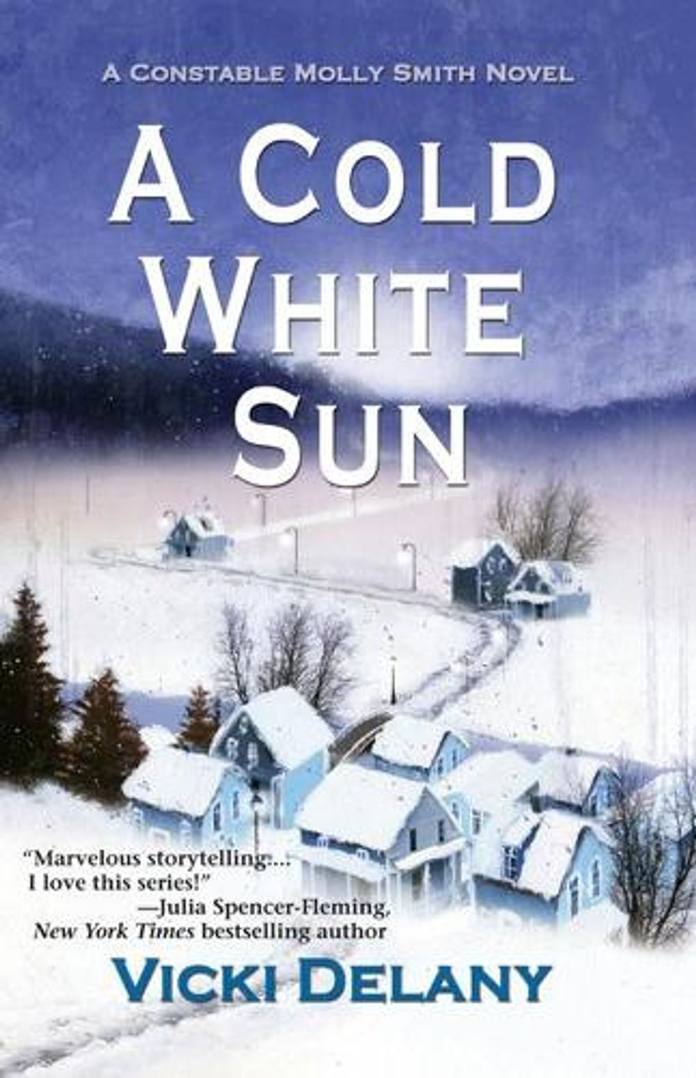 A Cold White Sun by Vicki Delany - ISBN: 9781464201608