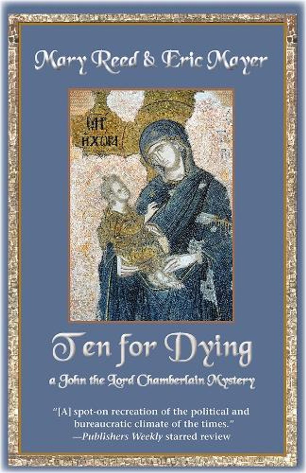 Ten for Dying by Mary Reed - ISBN: 9781464202292