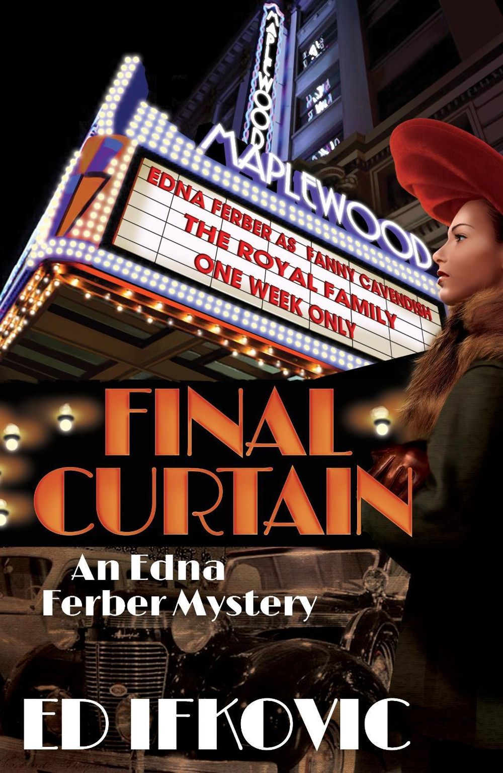Final Curtain by Ed Ifkovic - ISBN: 9781464202926