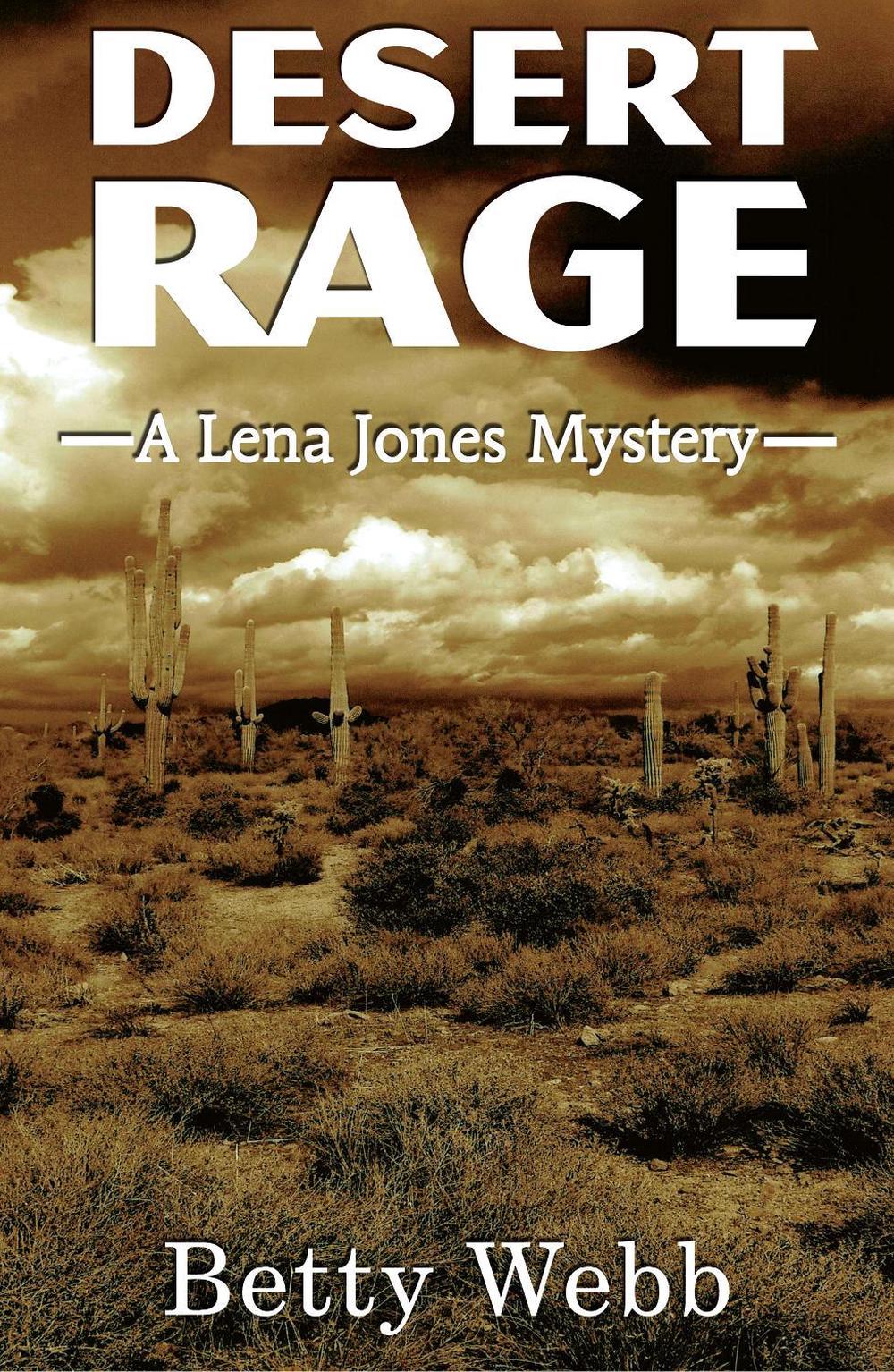 Desert Rage by Betty Webb - ISBN: 9781464203121