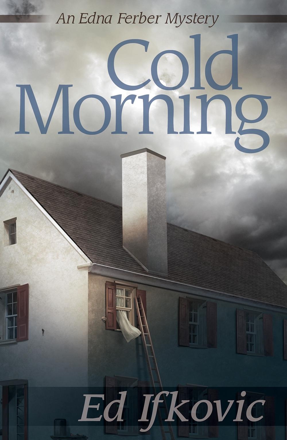 Cold Morning by Ed Ifkovic - ISBN: 9781464205439