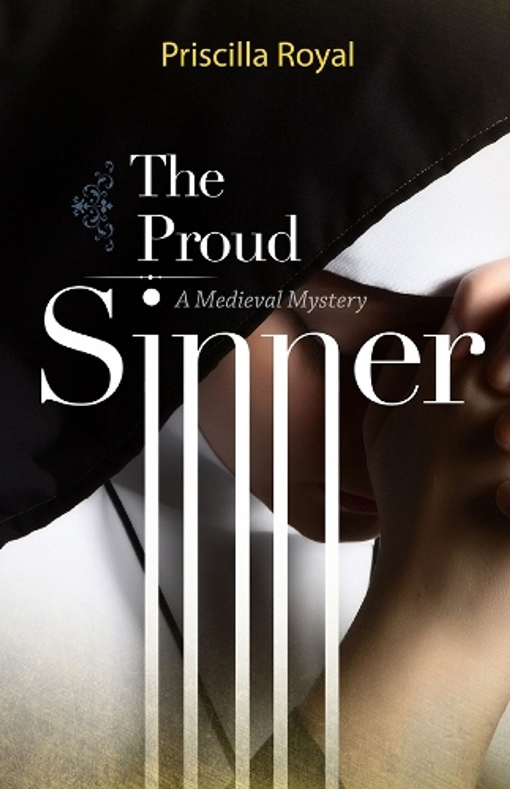 The Proud Sinner by Priscilla Royal - ISBN: 9781464207273