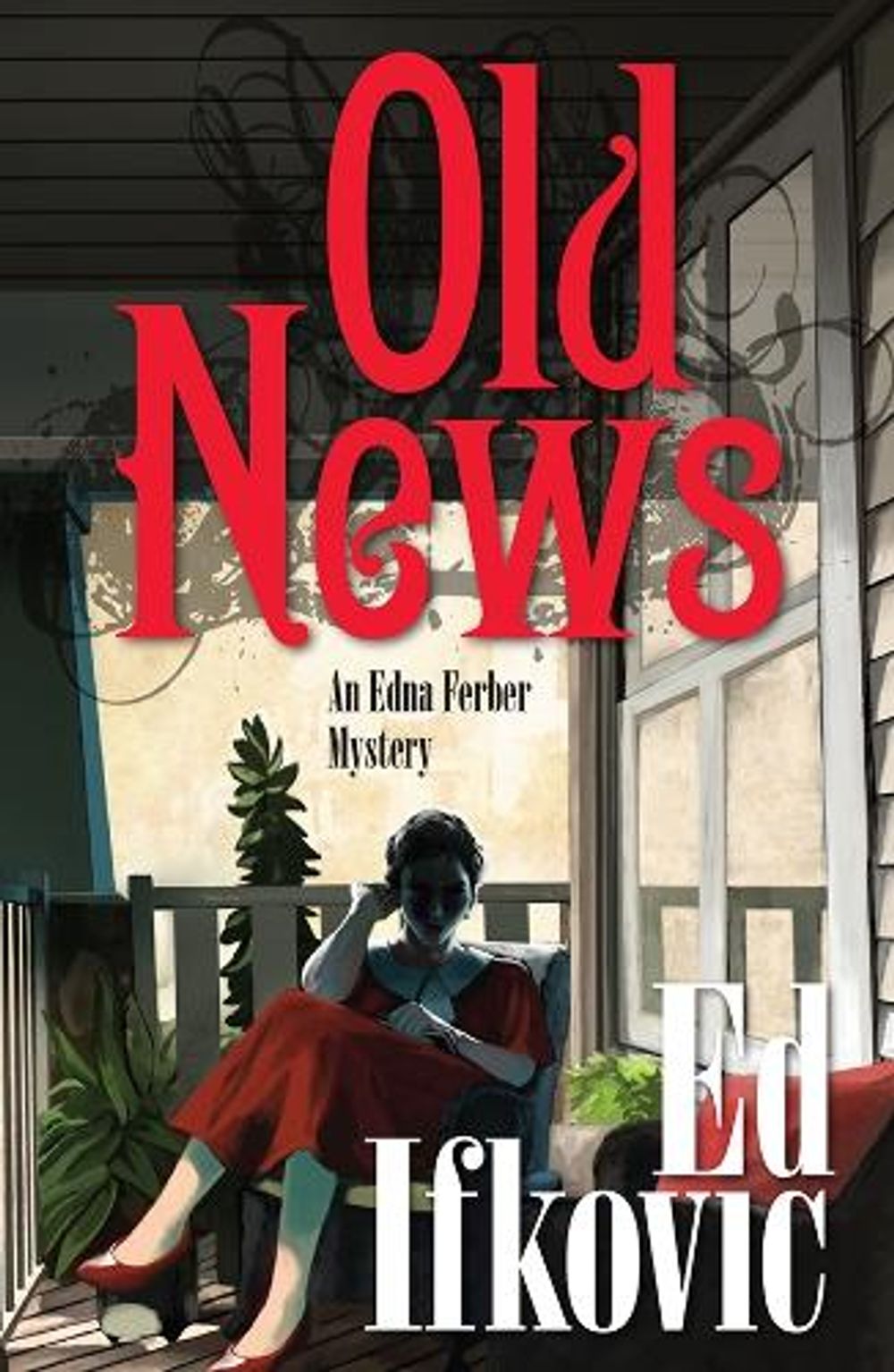 Old News by Ed Ifkovic - ISBN: 9781464207945