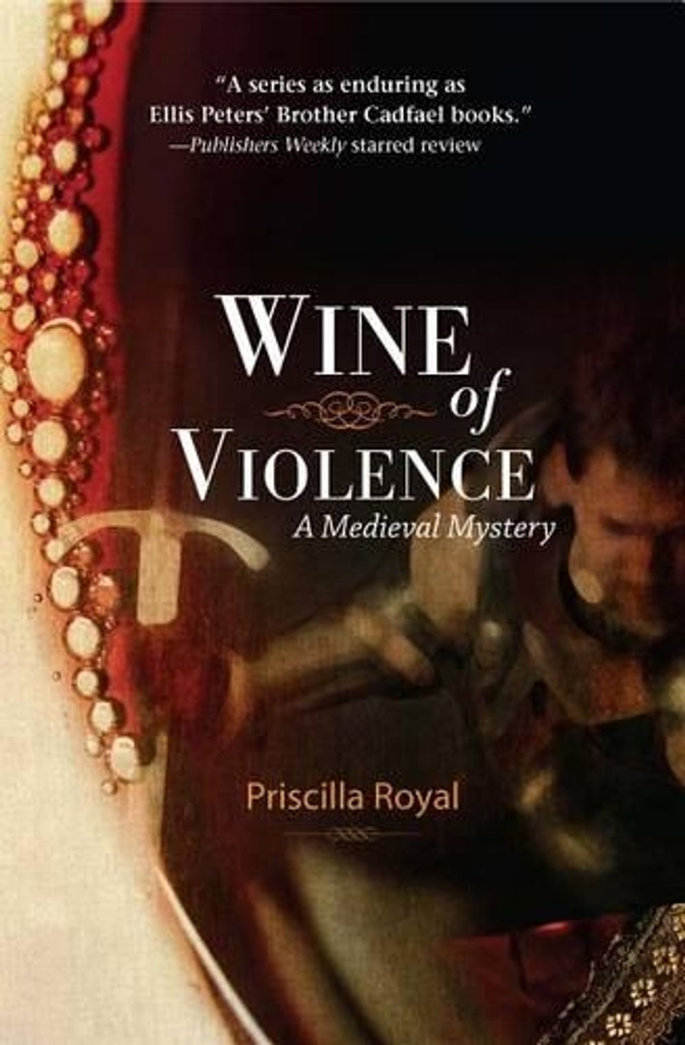 Wine of Violence by Priscilla Royal - ISBN: 9781464208522