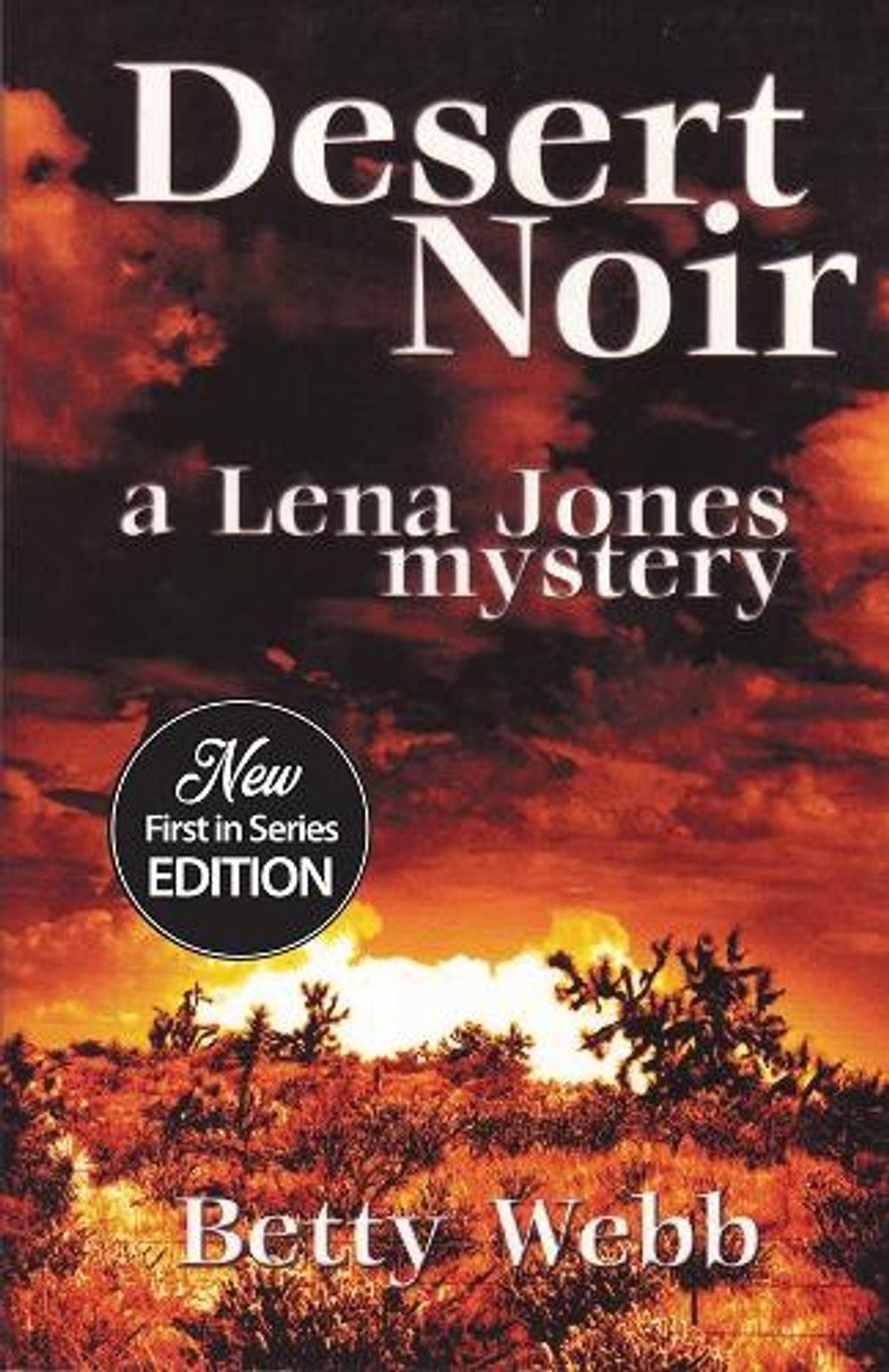 Desert Noir by Betty Webb - ISBN: 9781464208560