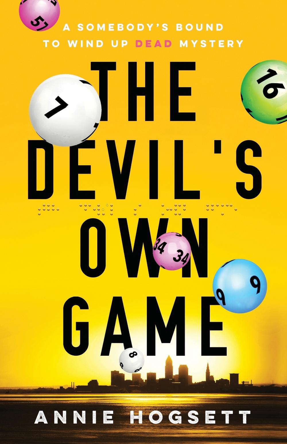 The Devil's Own Game by Annie Hogsett - ISBN: 9781464211515