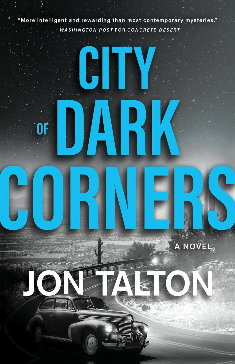 City of Dark Corners by Jon Talton - ISBN: 9781464213250
