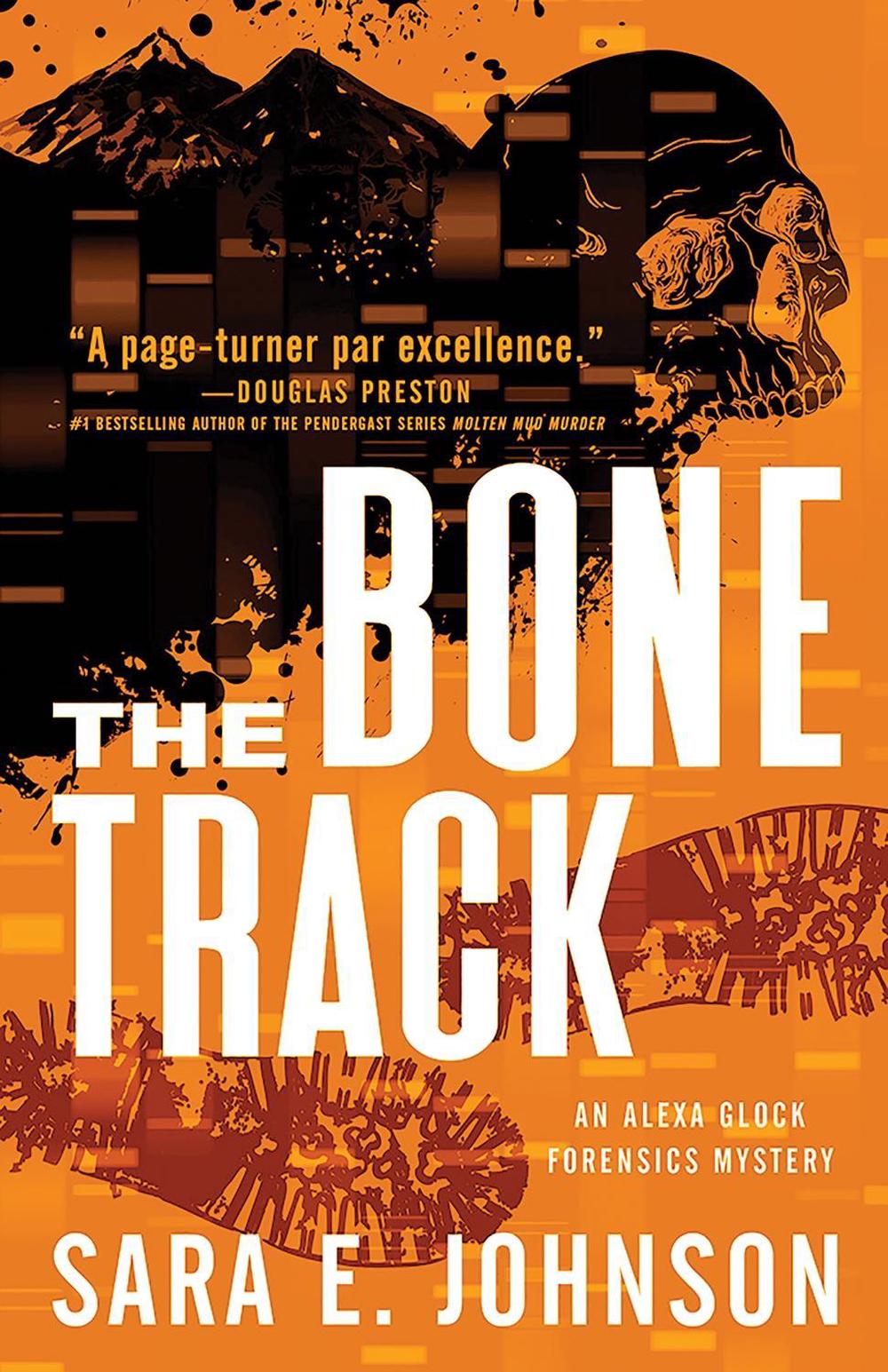 The Bone Track by Sara E. Johnson - ISBN: 9781464213977