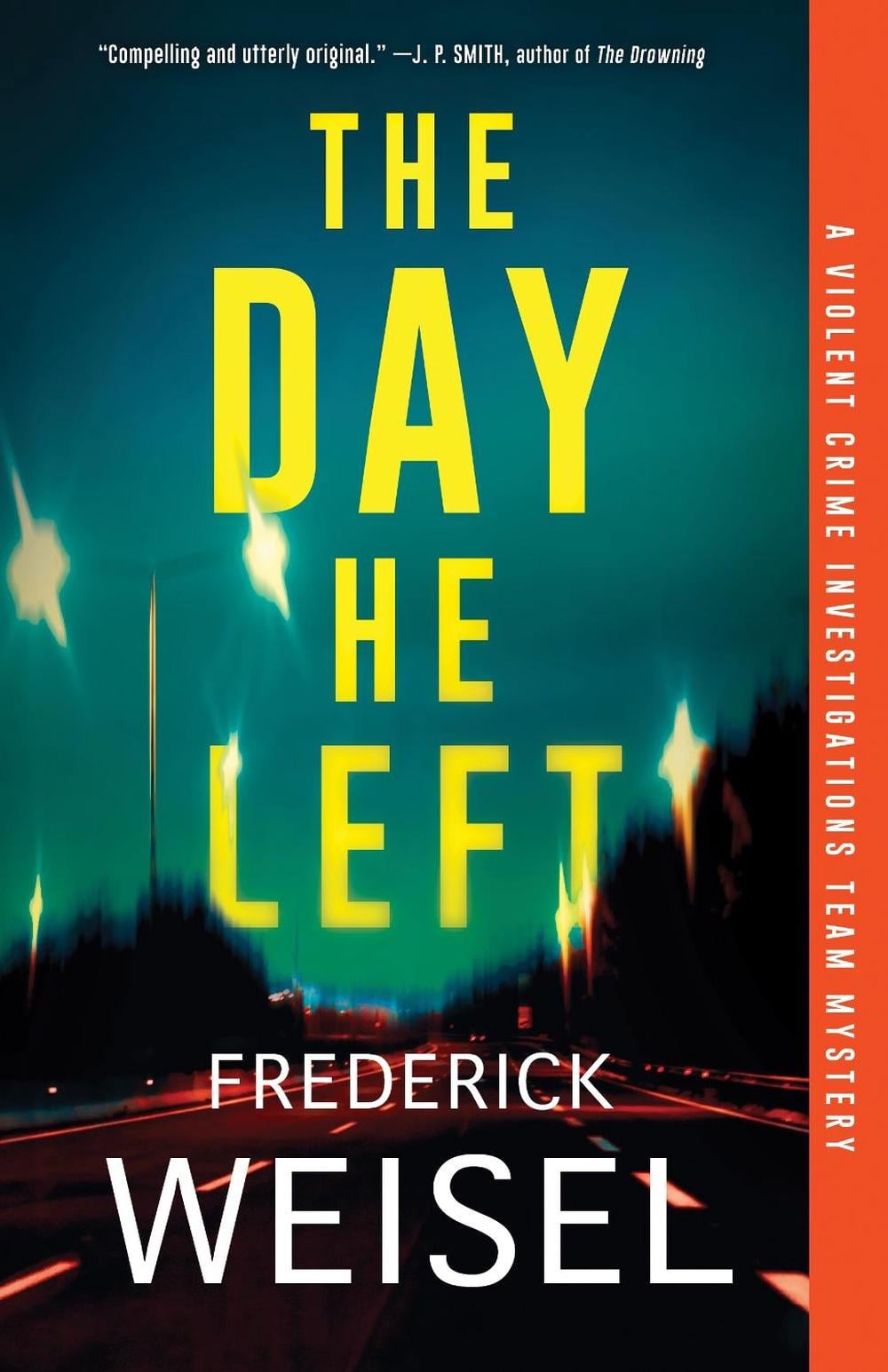 The Day He Left by Frederick Weisel - ISBN: 9781464214219