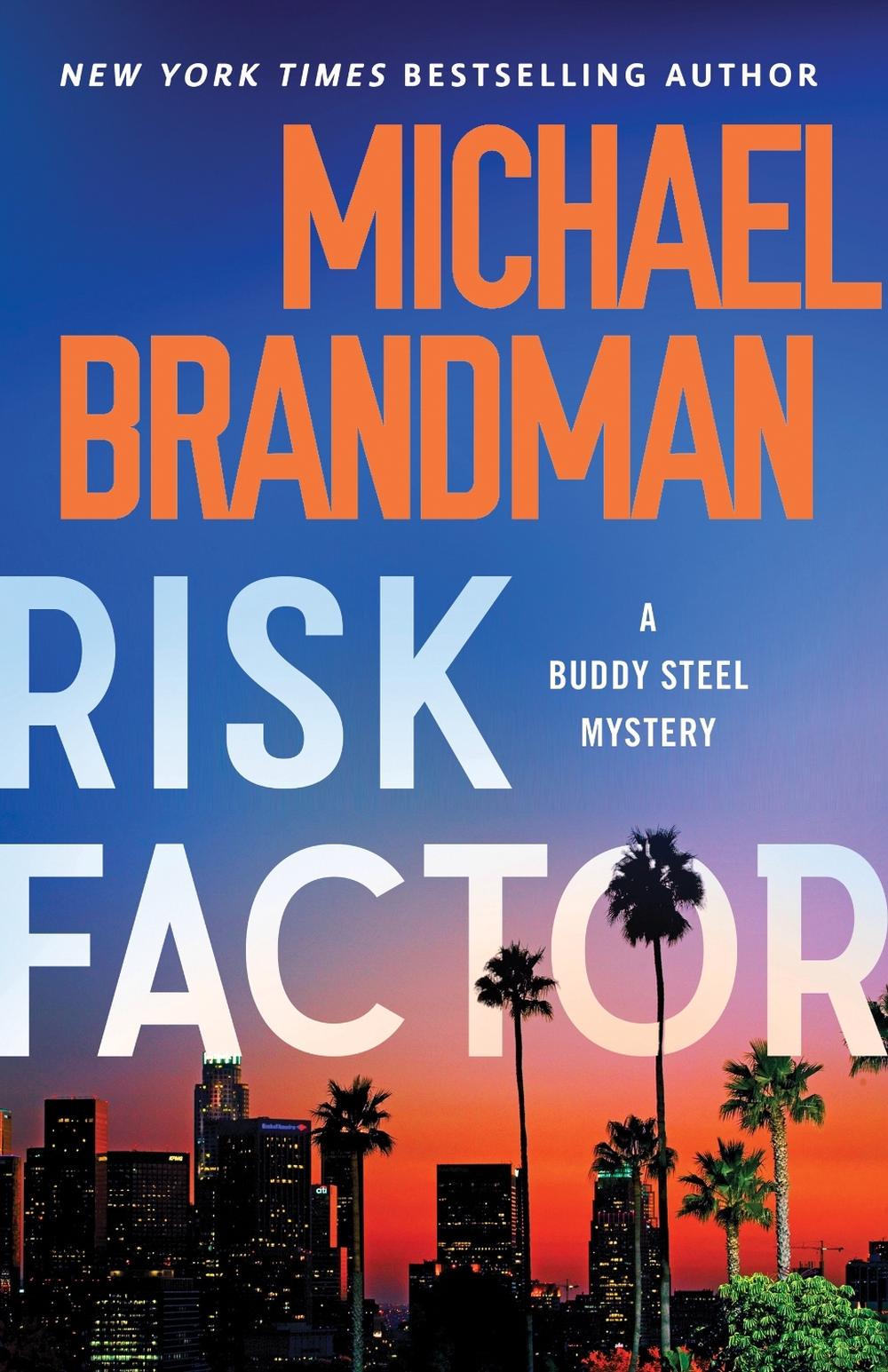 Risk Factor by Michael Brandman - ISBN: 9781464214301