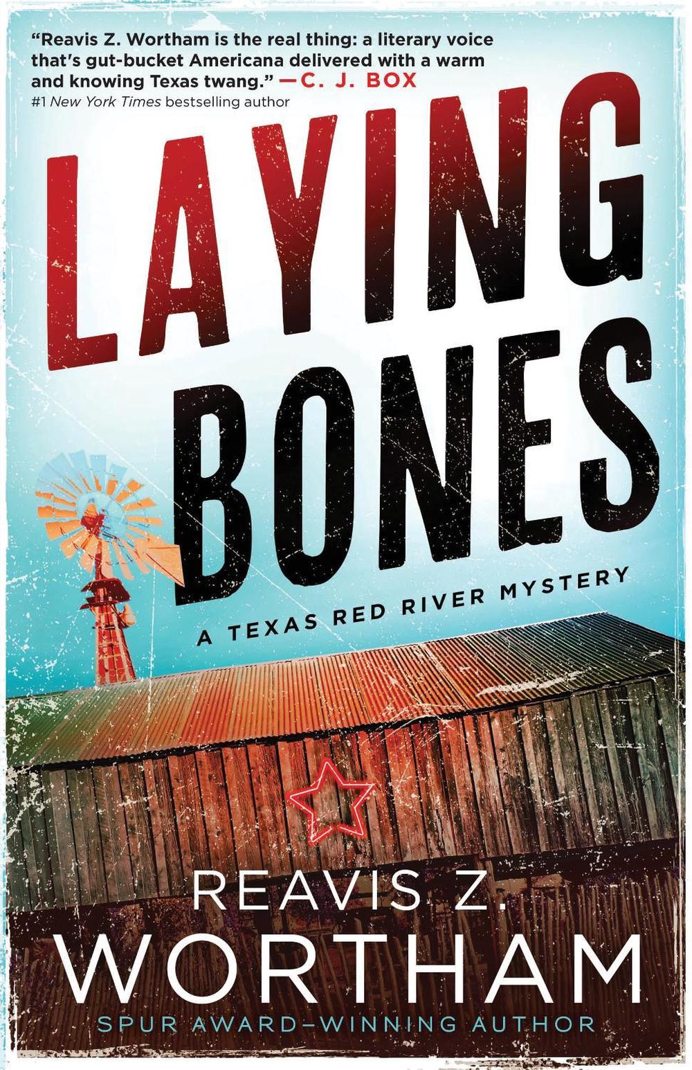 Laying Bones by Reavis Z. Wortham - ISBN: 9781464214370