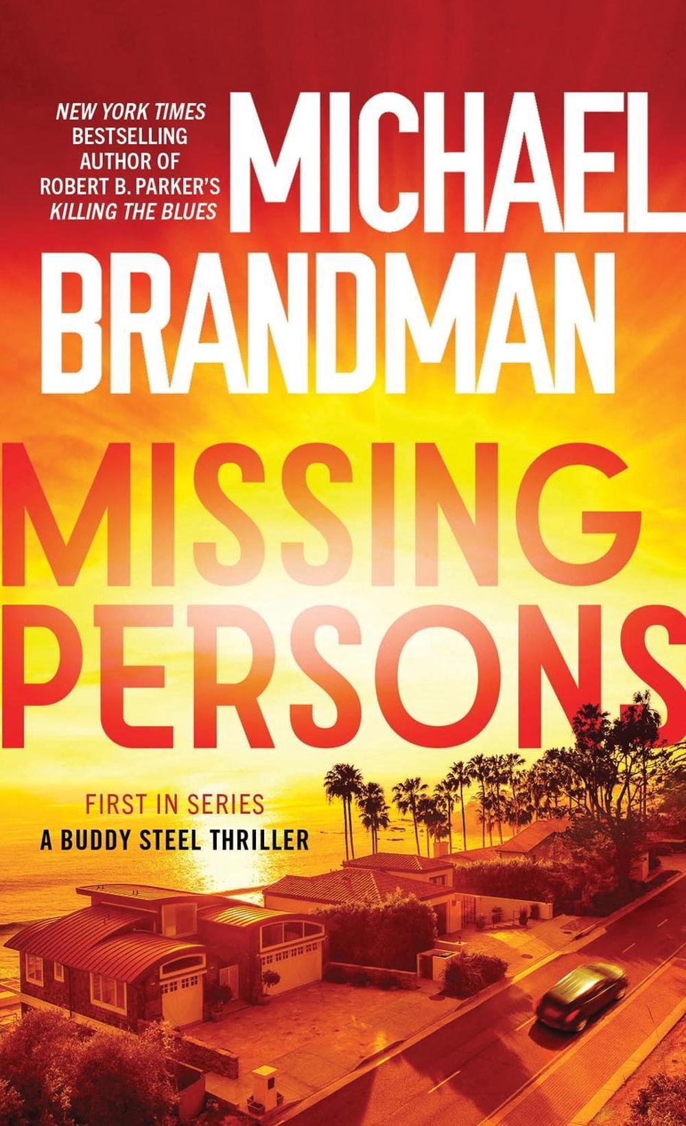 Missing Persons by Michael Brandman - ISBN: 9781464214523